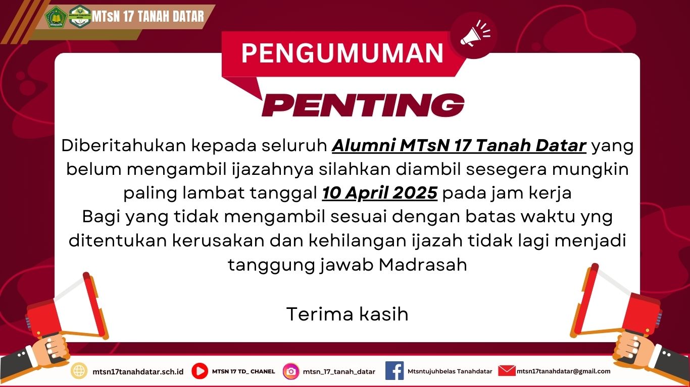 Pengumuman Untuk Alumni MTsN 17 Tanah Datar